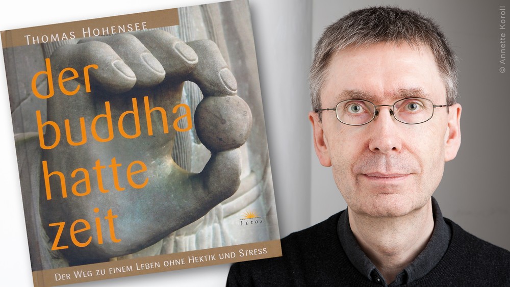 Buchkritik Der Buddha hatte Zeit Thomas Hohensee